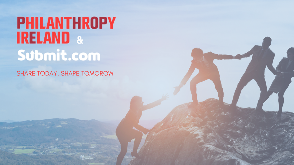 Philanthropy Ireland & Submit Philanthropy Ireland & Submit