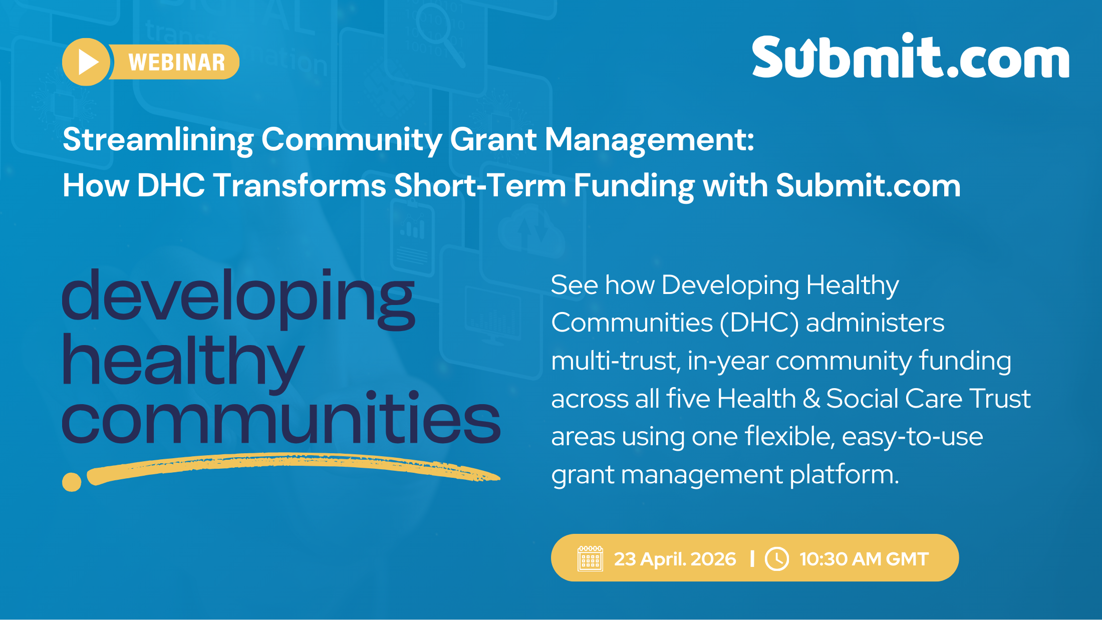 Streamlining Community Grant Management:<br />
How DHC Transforms Short-Term Funding with Submit.com