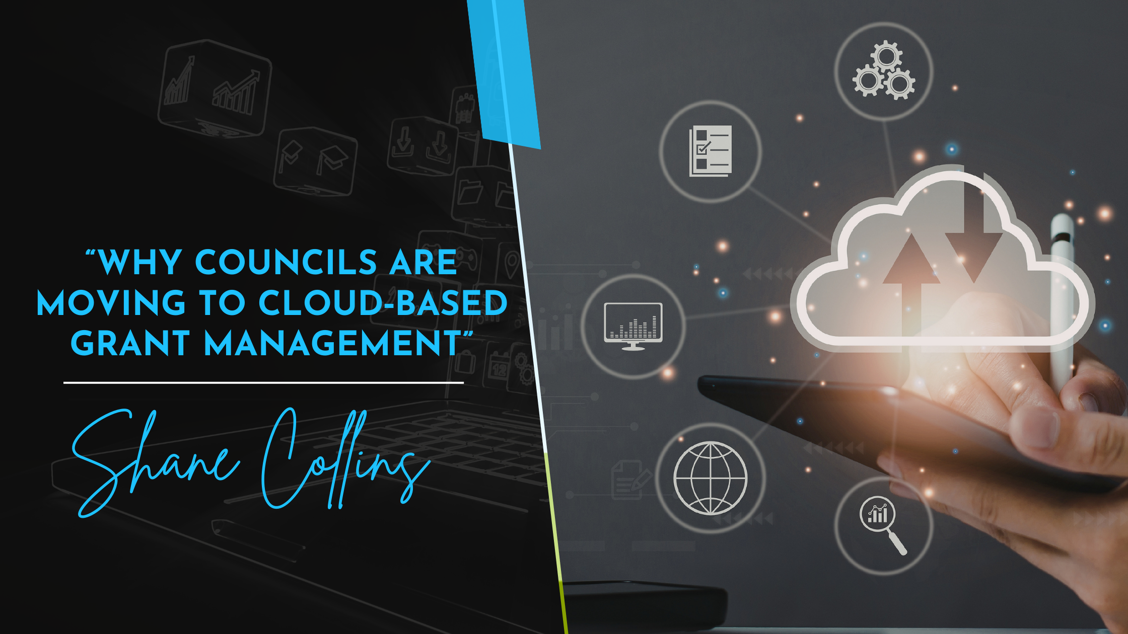 Why Councils Are Moving to Cloud‑Based Grant Management