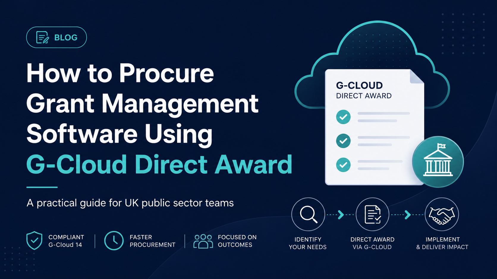 How to Procure Grant Management Software Using G-Cloud Direct Award
