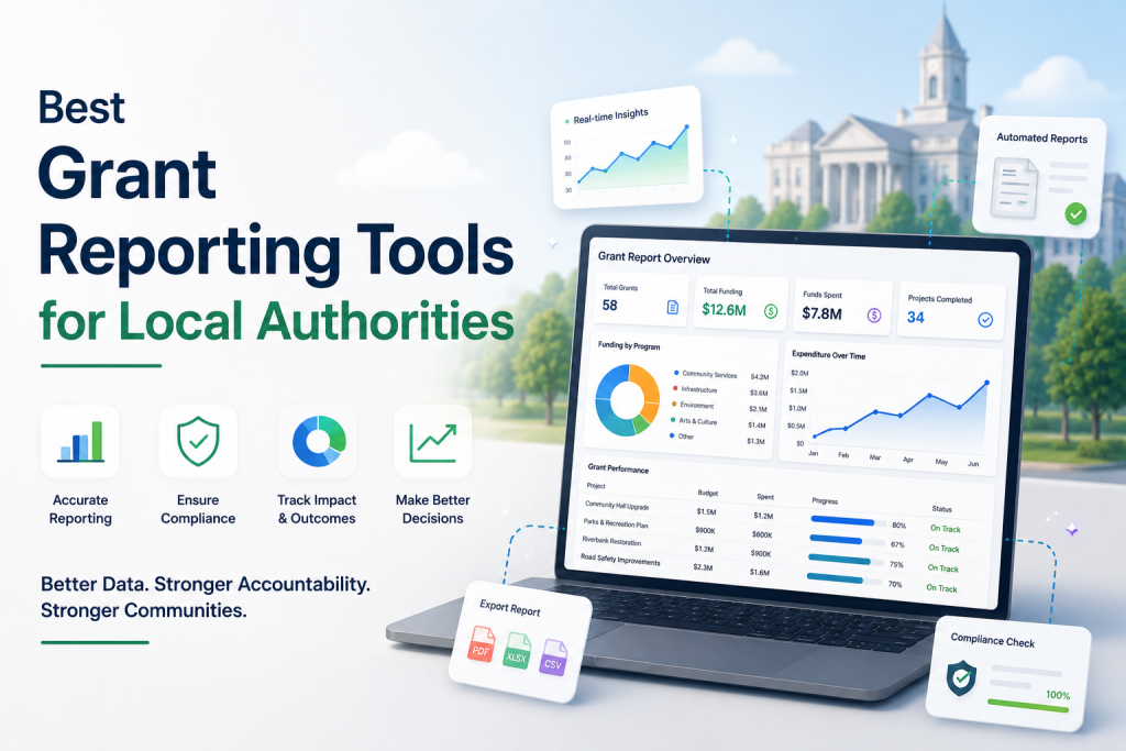 Best Grant Reporting Tools for Local Authorities