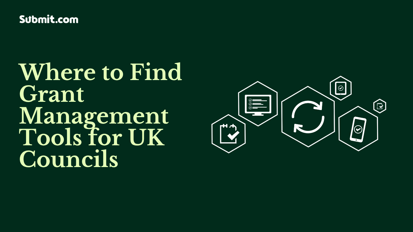 Where to Find Grant Management Tools for UK Councils Where to Find Grant Management Tools for UK Councils